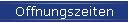 Offnungszeiten